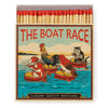 The Boat Race | Square - Safety Matches Archivist Gallery